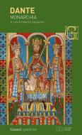 Ebook Monarchia di Dante Alighieri edito da Garzanti Classici