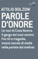 Ebook Parole d'onore di Bolzoni Attilio edito da BUR