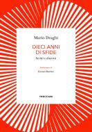 Ebook Dieci anni di sfide di Draghi Mario edito da Treccani