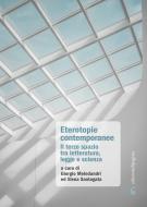 Ebook Eterotopie contemporanee di AA.VV. edito da Edizioni di Pagina