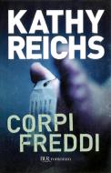 Ebook Corpi freddi di Reichs Kathy edito da BUR