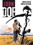 Ebook John Doe 6 di Bartoli Lorenzo, Recchioni Roberto, AA.VV. edito da BAO Publishing