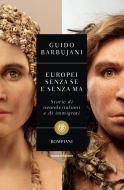 Ebook Europei senza se e senza ma di Barbujani Guido edito da Bompiani