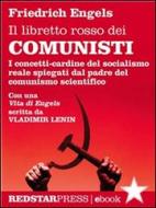 Ebook Il libretto rosso dei comunisti di Friedrich Engels edito da Red Star Press