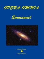 Ebook Opera Omnia di Emmanuel edito da Edizioni Alvorada