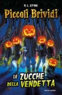 Ebook Le zucche della vendetta di Stine R.l. edito da Mondadori