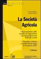 Ebook La società agricola di De Stefanis Cinzia, Quercia Antonio edito da Sistemi Editoriali
