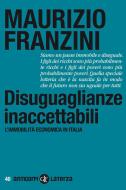 Ebook Disuguaglianze inaccettabili di Maurizio Franzini edito da Editori Laterza