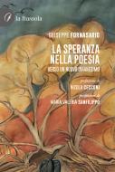 Ebook La speranza nella poesia di Giuseppe Fornasarig edito da la Bussola