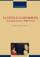 Ebook La santa e la spudorata di Emma Scaramuzza edito da Liguori Editore