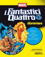 Ebook I Fantastici Quattro For Dummies di Justin Peniston edito da Hoepli