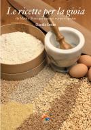 Ebook Le ricette per la gioia di Enrico Claudia edito da Verdechiaro