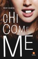 Ebook Chi come me di Chen Roy edito da Giuntina