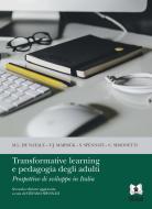 Ebook Transformative learning e pedagogia degli adulti di AA.VV. edito da EDUCatt