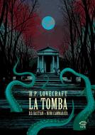 Ebook H.P. Lovecraft: La tomba di Aa. Vv. edito da Edizioni NPE