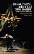 Ebook Streghe, stregoni, eretici e altri cattivi soggetti di AA. VV. edito da Mimesis Edizioni