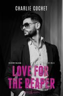 Ebook Love for the Reaper di Charlie Cochet edito da Triskell Edizioni