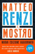 Ebook Il mostro di Renzi Matteo edito da Piemme