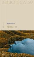Ebook Artefatto di Augusto Scano edito da Edizioni Sette Città