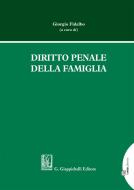 Ebook Diritto penale della famiglia - e-Book edito da Giappichelli Editore