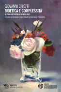 Ebook Bioetica e complessità di Lorenzo Chieffi edito da Mimesis Edizioni