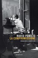 Ebook La compromissione di Pomilio Mario edito da Bompiani