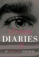 Ebook Tinder Diaries II di Shreya Roy Chowdhury edito da The Little French eBooks