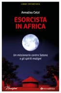 Ebook Esorcista in Africa di Colzi Annalisa edito da Tau Editrice