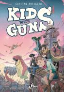Ebook Kids With Guns di Artiglio Capitan edito da BAO Publishing
