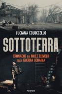 Ebook Sottoterra di Coluccello Luciana edito da Piemme