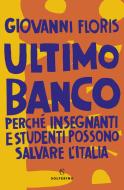 Ebook Ultimo banco di Giovanni Floris edito da Solferino