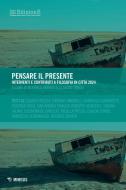 Ebook Pensare il presente di Beatrice Bonato, AA. VV. edito da Mimesis Edizioni