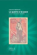 Ebook La guerra e la pace di Giacomo Matteotti edito da Pisa University Press