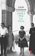 Ebook Amici per la vita di Goldman Louis edito da Giuntina