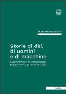 Ebook Storie di dèi, di uomini e di macchine di Alessandra Agosti edito da tab edizioni