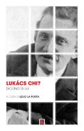 Ebook Lukács chi? di AA.VV. edito da Bordeaux