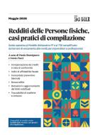 Ebook Redditi delle Persone Fisiche, casi pratici di compilazione di Paola Bonsignore, Sonia Pucci edito da IlSole24Ore Professional