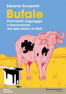Ebook Bufale di Edoardo Scarpanti edito da libreriauniversitaria.it