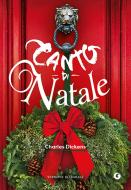 Ebook Canto di Natale di Dickens Charles edito da Giunti