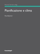 Ebook Pianificazione e clima di Mara Balestrieri edito da Franco Angeli Edizioni