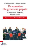 Ebook Un cammino che genera un popolo di Rafael Luciani, Serena Noceti edito da Edizioni Messaggero Padova