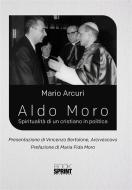 Ebook Aldo Moro di Mario Arcuri edito da Booksprint
