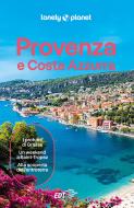 Ebook Provenza e Costa Azzurra di Lonely Planet edito da EDT