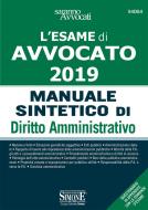 Ebook L'Esame orale di Avvocato 2019 - Manuale sintetico di Diritto Amministrativo di Redazioni Edizioni Simone edito da Edizioni Simone