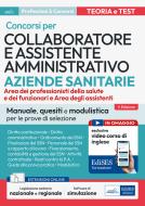 Ebook Concorsi per Collaboratore e Assistente amministrativo nelle Aziende Sanitarie di AA. VV. edito da EdiSES Edizioni