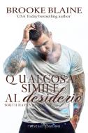 Ebook Qualcosa simile al desiderio di Brooke Blaine edito da Triskell Edizioni
