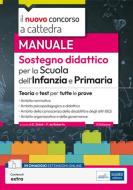 Ebook [EBOOK] Il nuovo concorso a cattedra-Manuale Sostegno didattico nella Scuola dell'Infanzia e Primaria di AA. VV. edito da EdiSES Edizioni