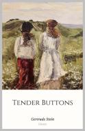 Ebook Tender Buttons di Gertrude Stein edito da Qasim Idrees