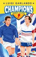 Ebook CHAMPIONS - Baggio vs Platini di Garlando Luigi edito da Piemme