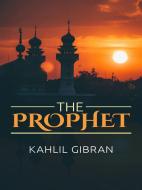 Ebook The Prophet di Kahlil Gibran edito da David De Angelis